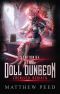 [Station 64: The Doll Dungeon 01] • Frenzied Rebirth